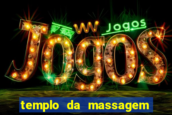 templo da massagem em porto alegre